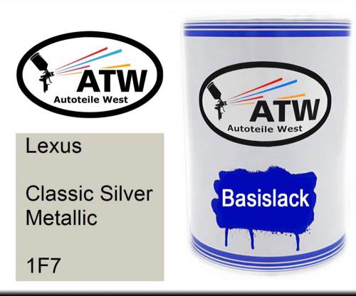 Lexus, Classic Silver Metallic, 1F7: 500ml Lackdose, von ATW Autoteile West.